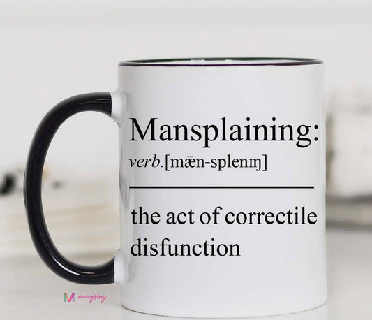 Mansplaining 11oz Coffee Mug