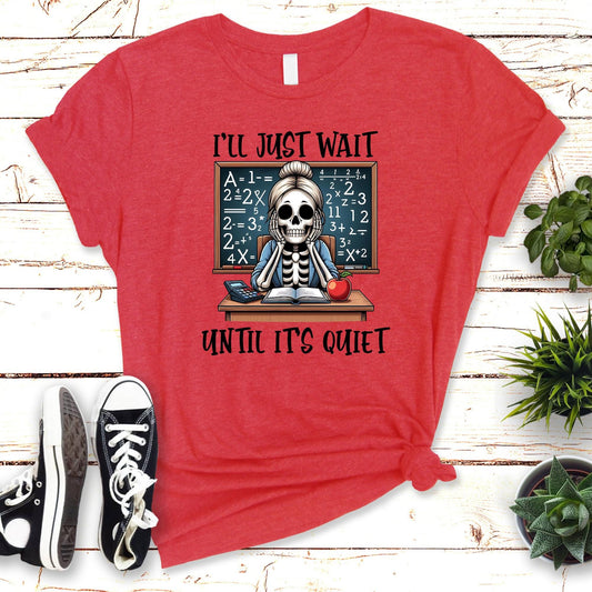 I'll Just Wait Graphic Tee